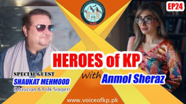 Heroes of KP | Shaukat Mehmood (Renowned Musician and Singer)